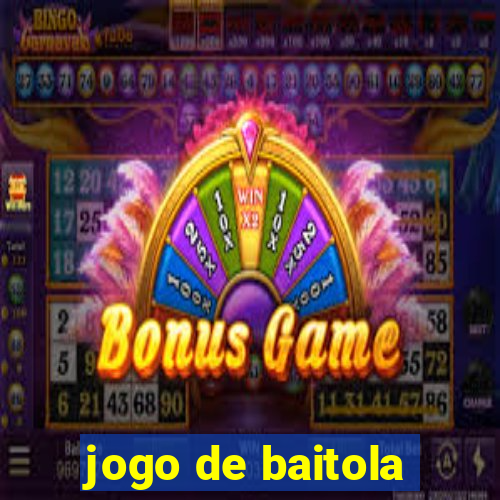 jogo de baitola